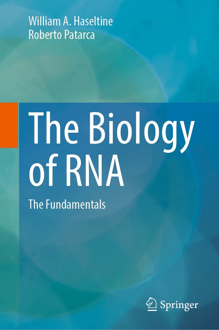William A. Haseltine, Roberto Patarca - Biology of RNA, Inbunden. Tillgänglighet: Lägg i varukorg