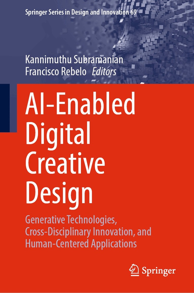 Kannimuthu Subramanian, Francisco Rebelo - AI-Enabled Digital Creative Design, Inbunden