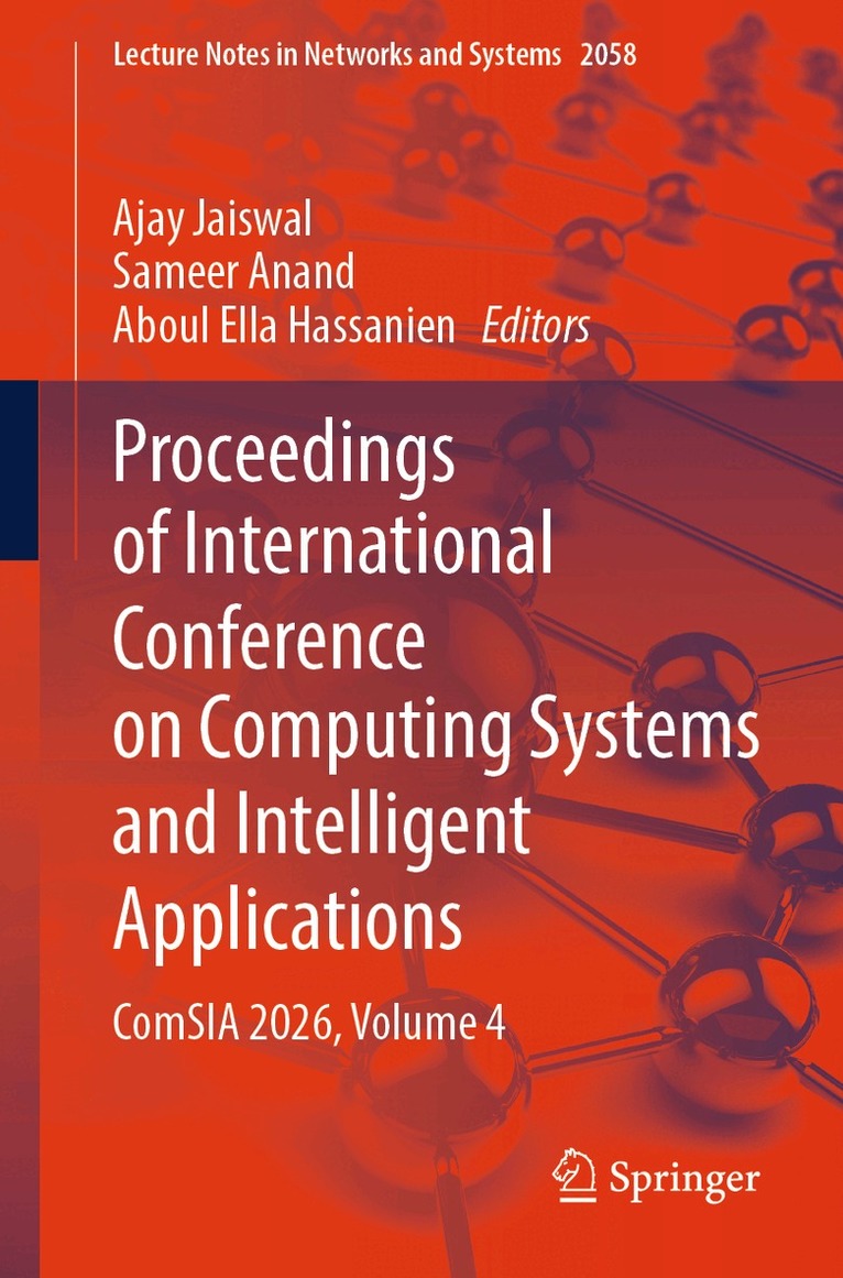 Ajay Jaiswal, Sameer Anand, Aboul Ella Hassanien - Proceedings of International Conference on Computing Systems and Intelligent Applications, Häftad. Tillgänglighet: Kommande