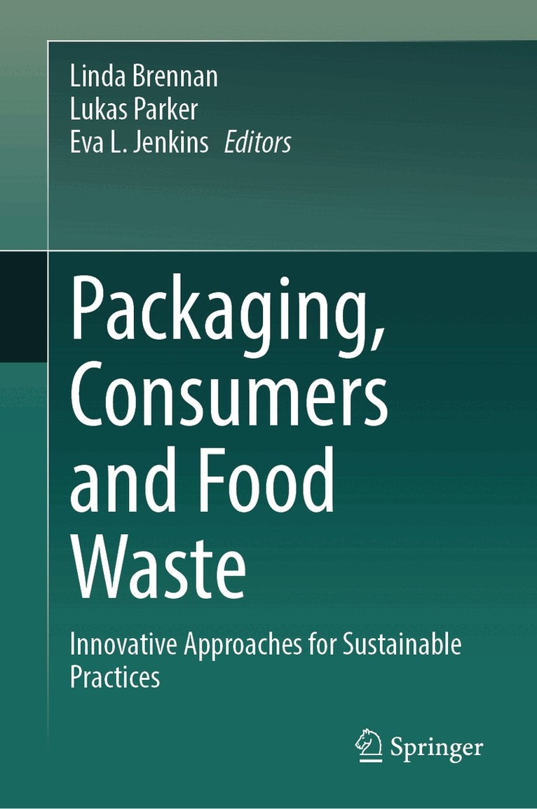 Linda Brennan, Lukas Parker, Eva L. Jenkins - Packaging, Consumers and Food Waste, Inbunden