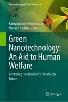 Karuppusamy Arunachalam, Natesan Geetha - Green Nanotechnology: An Aid to Human Welfare, Inbunden. Tillgänglighet: Kommande