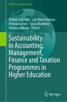 Walter Leal Filho, Laís Viera Trevisan, Patrícia Gomes, Sónia Monteiro, Verónica Ribeiro - Sustainability in Accounting, Management, Finance and Taxation Programmes in Higher Education, Inbunden
