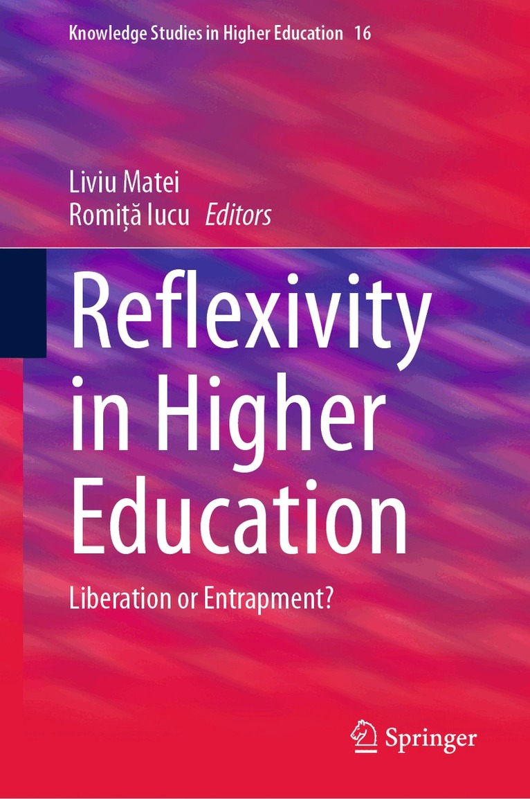 Liviu Matei, Romiță Iucu - Reflexivity in Higher Education, Inbunden. Tillgänglighet: Kommande