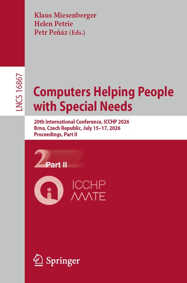 Klaus Miesenberger, Helen Petrie, Petr Peňáz - Computers Helping People with Special Needs, Häftad