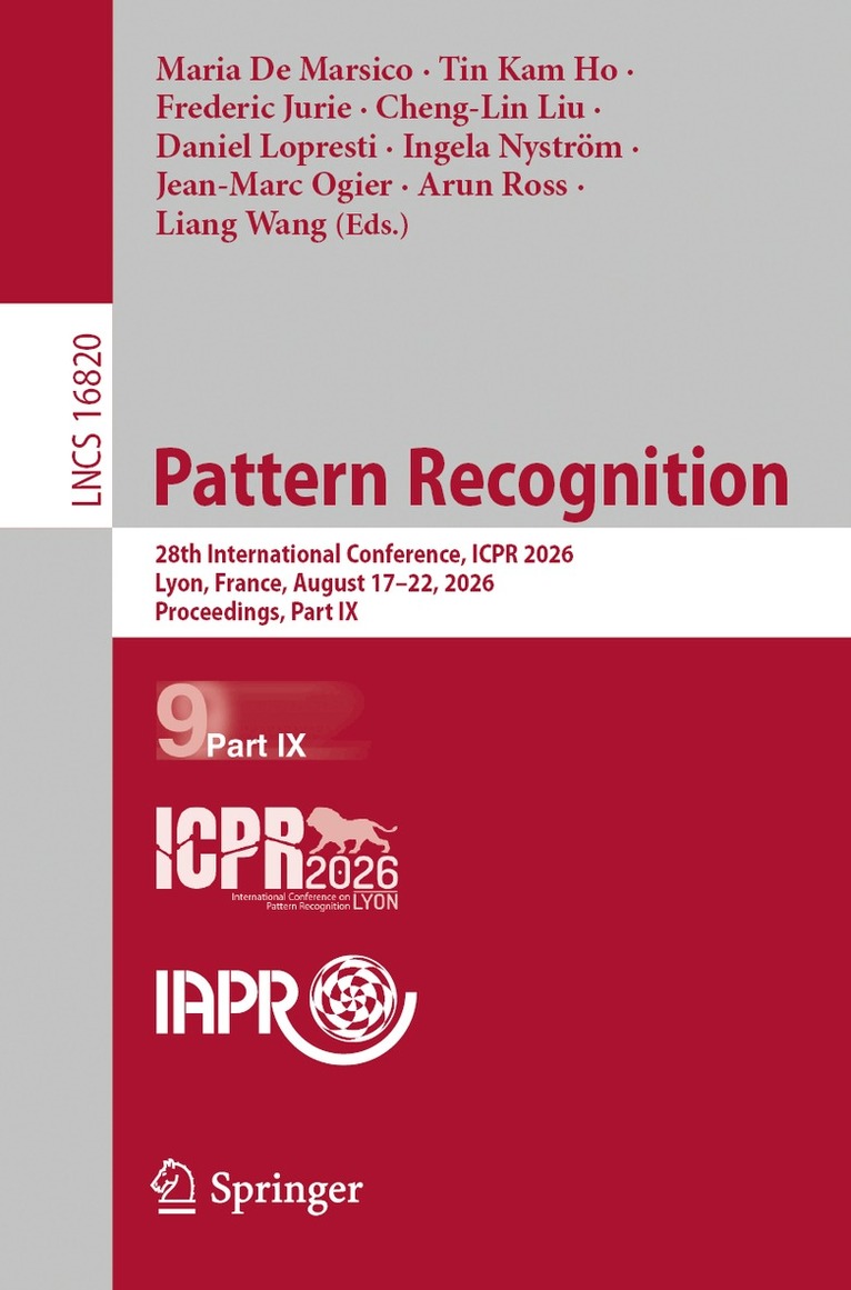 Maria De Marsico, Tin Kam Ho, Frederic Jurie, Cheng-Lin Liu, Daniel Lopresti, Ingela Nyström, Jean-Marc Ogier, Arun Ross, Liang Wang - Pattern Recognition, Häftad