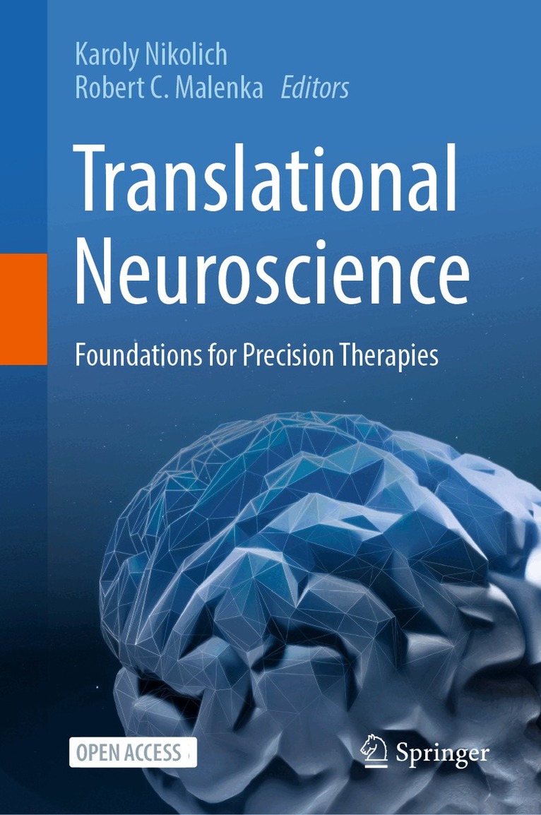 Karoly Nikolich, Robert C. Malenka - Translational Neuroscience, Inbunden