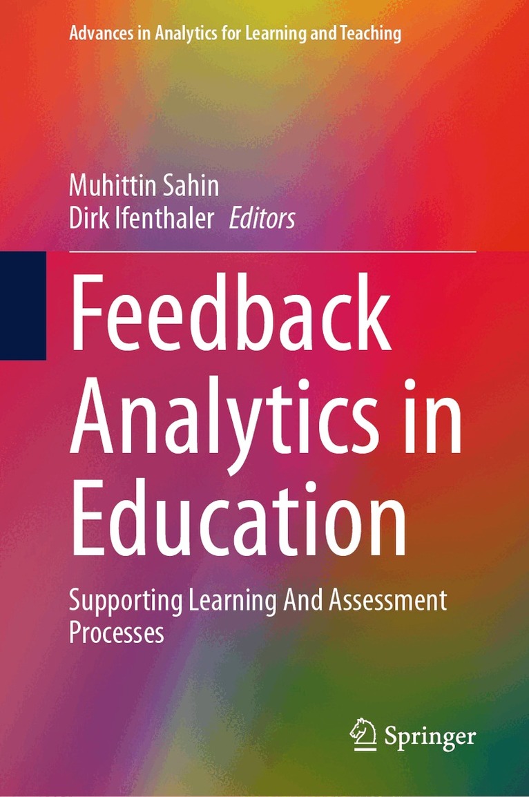 Muhittin Sahin, Dirk Ifenthaler - Feedback Analytics in Education, Inbunden