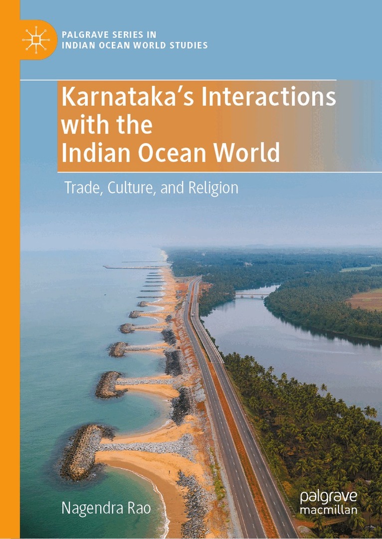 Nagendra Rao - Karnataka's Interactions with the Indian Ocean World, Inbunden. Tillgänglighet: Lägg i varukorg