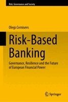 Olegs Cernisevs - Risk-Based Banking, Inbunden. Tillgänglighet: Kommande