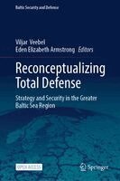 Viljar Veebel, Eden Elizabeth Armstrong - Reconceptualizing Total Defense, Inbunden