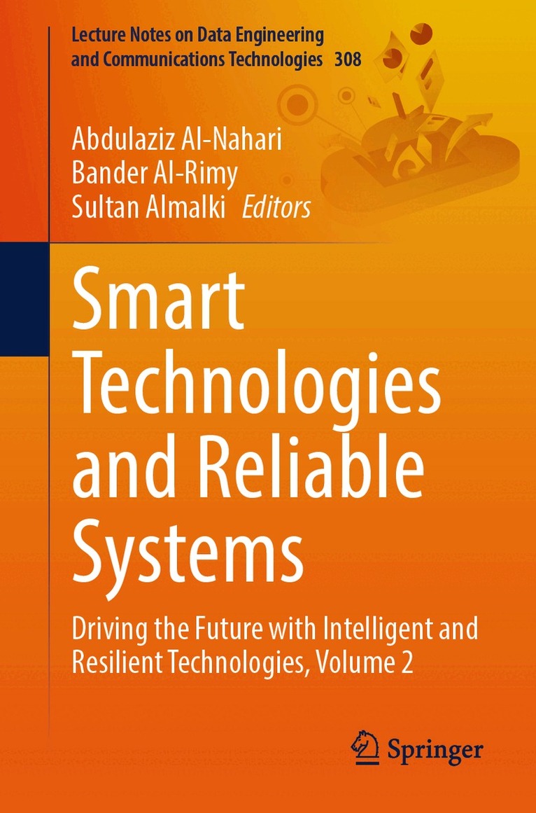 Abdulaziz Al-Nahari, Bander Al-Rimy, Sultan Almalki - Smart Technologies and Reliable Systems, Häftad. Tillgänglighet: Lägg i varukorg