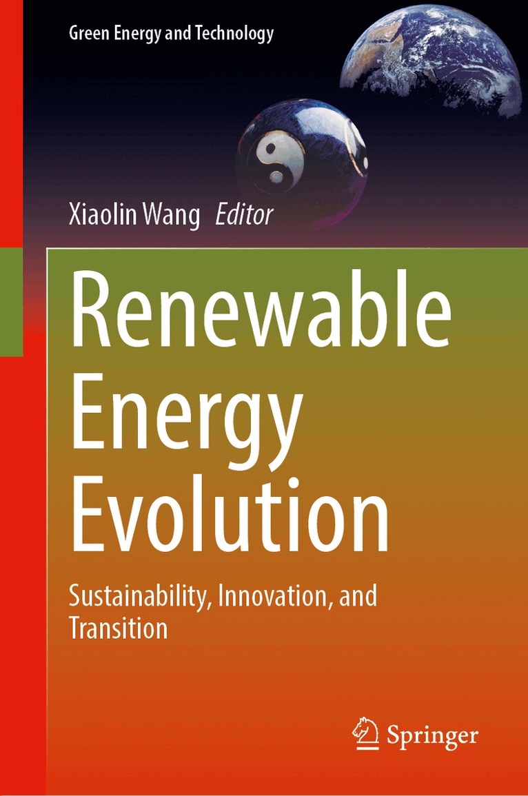Xiaolin Wang - Renewable Energy Evolution, Inbunden