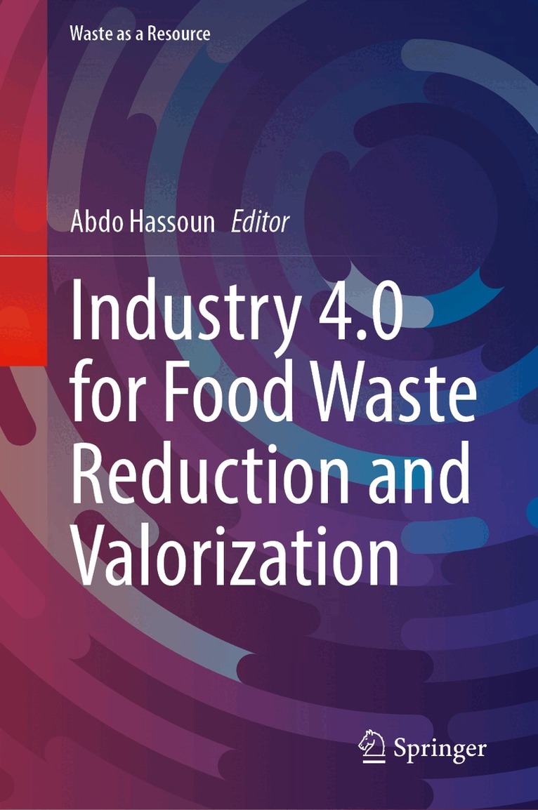 Abdo Hassoun - Industry 4.0 for Food Waste Reduction and Valorization, Inbunden. Tillgänglighet: Kommande