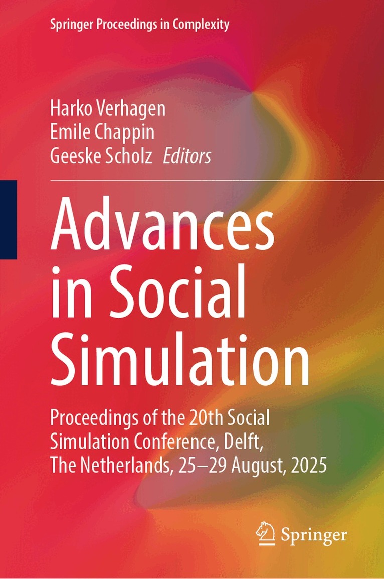 Harko Verhagen, Emile Chappin, Geeske Scholz - Advances in Social Simulation, Inbunden