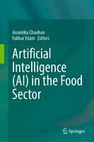 Anamika Chauhan, Fakhar Islam - Artificial Intelligence (AI) in the Food Sector, Inbunden