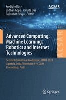 Prodipto Das, Sadhan Gope, Ranjita Das, Rajkumar Buyya - Advanced Computing, Machine Learning, Robotics and Internet Technologies, Häftad
