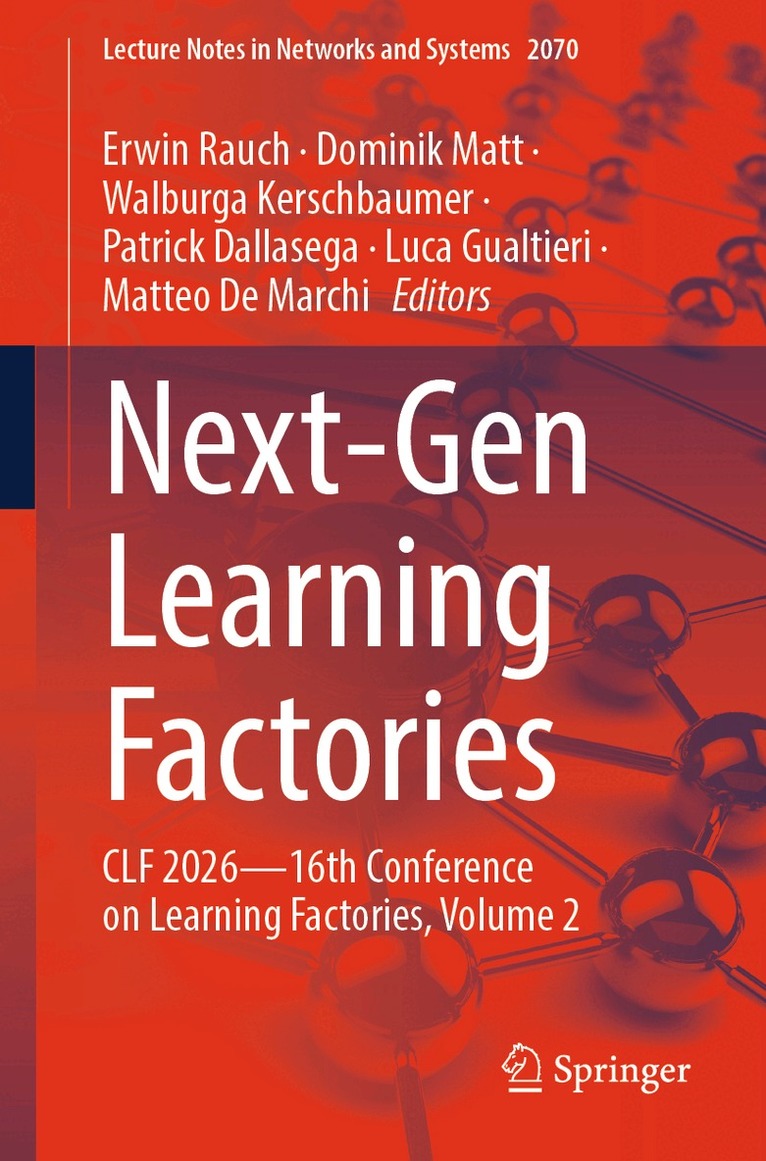 Erwin Rauch, Dominik Matt, Walburga Kerschbaumer, Patrick Dallasega, Luca Gualtieri, Matteo De Marchi - Next-Gen Learning Factories, Häftad
