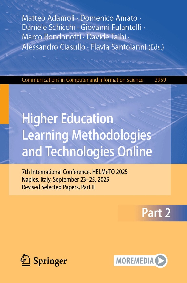 Matteo Adamoli, Domenico Amato, Daniele Schicchi, Giovanni Fulantelli, Marco Rondonotti, Davide Taibi, Alessandro Ciasullo, Flavia Santoianni - Higher Education Learning Methodologies and Technologies Online, Häftad. Tillgänglighet: Lägg i varukorg
