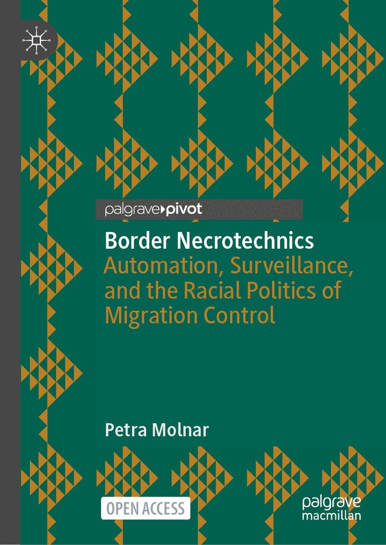 Petra Molnar - Border Necrotechnics, Inbunden. Tillgänglighet: Lägg i varukorg