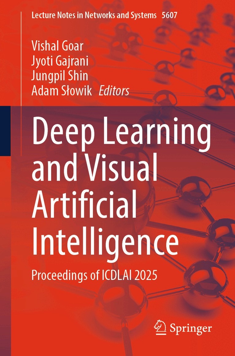 Vishal Goar, Jyoti Gajrani, Jungpil Shin, Adam Słowik - Deep Learning and Visual Artificial Intelligence, Häftad