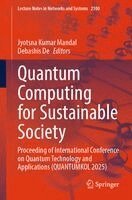 Jyotsna Kumar Mandal, Debashis De - Quantum Computing for Sustainable Society, Häftad