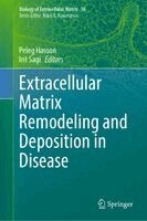 Peleg Hasson, Irit Sagi - Extracellular Matrix Remodeling and Deposition in Disease, Inbunden. Tillgänglighet: Kommande