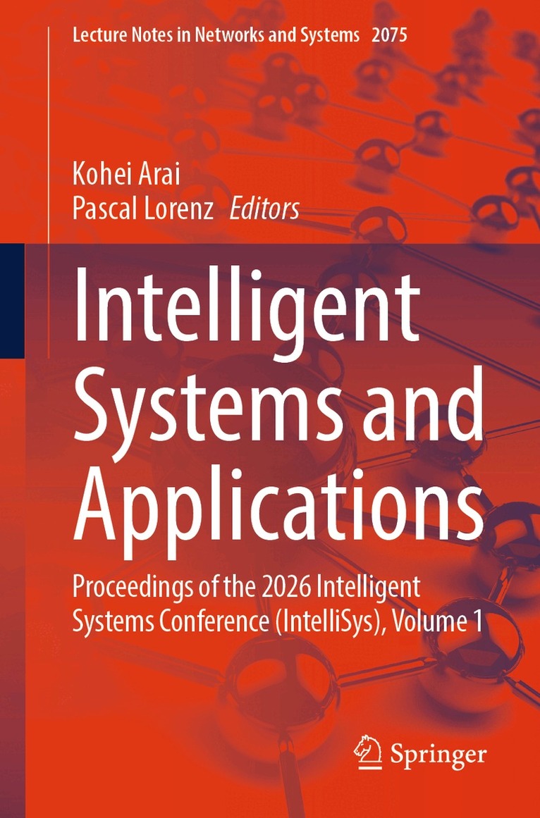 Kohei Arai, Pascal Lorenz - Intelligent Systems and Applications, Häftad