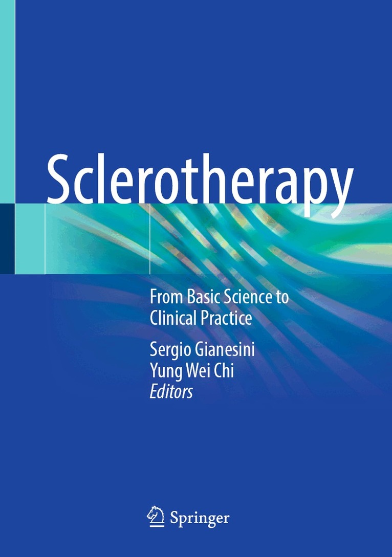 Sergio Gianesini, Yung Wei Chi - Sclerotherapy, Inbunden. Tillgänglighet: Lägg i varukorg
