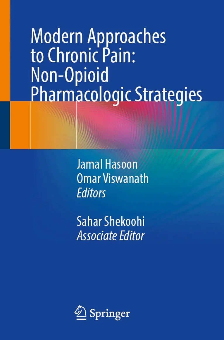 Jamal Hasoon, Omar Viswanath - Modern Approaches to Chronic Pain: Non-Opioid Pharmacologic Strategies, Häftad. Tillgänglighet: Lägg i varukorg