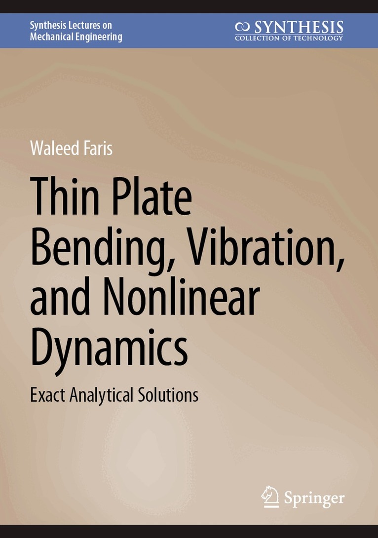 Thin Plate Bending, Vibration, and Nonlinear Dynamics