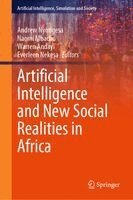 Andrew Nyongesa, Naomi Mbacho, Warren Andayi, Everleen Nekesa - Artificial Intelligence and New Social Realities in Africa, Inbunden