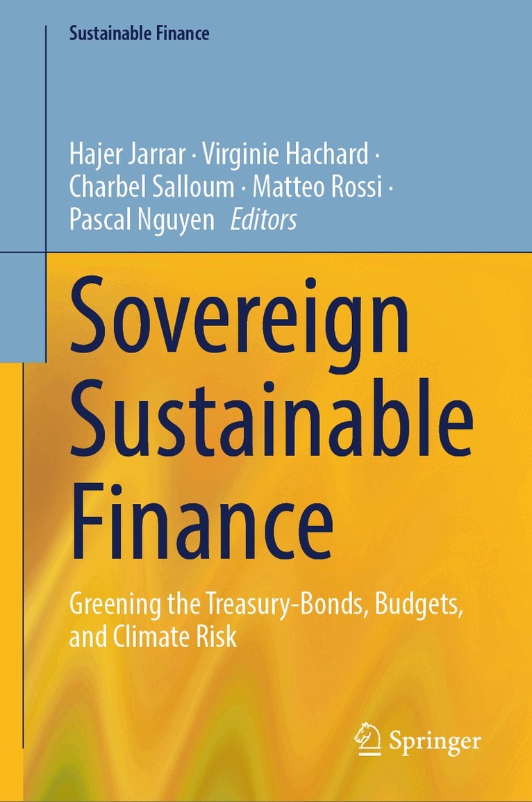 Hajer Jarrar, Virginie Hachard, Charbel Salloum, Matteo Rossi, Pascal Nguyen - Sovereign Sustainable Finance, Inbunden. Tillgänglighet: Lägg i varukorg