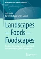 Olaf Kühne, Carmen Hildalgo Giralt - Landscapes – Foods – Foodscapes, Häftad