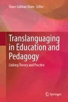 Ömer Gökhan Ulum - Translanguaging in Education and Pedagogy, Inbunden. Tillgänglighet: Kommande