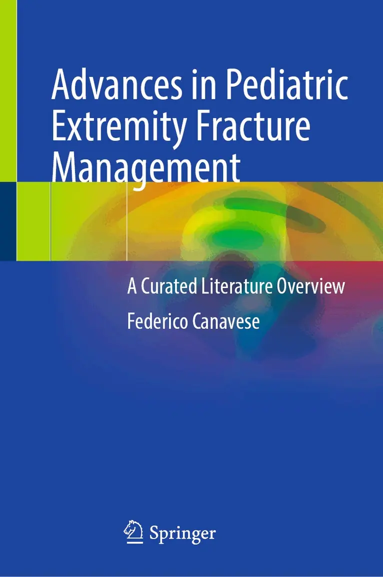 Federico Canavese - Advances in Pediatric Extremity Fracture Management, Inbunden. Tillgänglighet: Lägg i varukorg