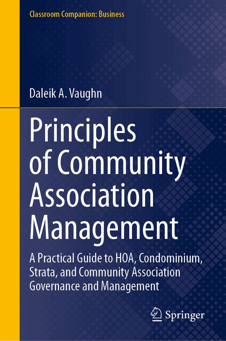 Daleik A. Vaughn - Principles of Community Association Management, Inbunden