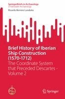 Brief History of Iberian Ship Construction (1570-1712)