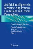 Claudio Tinoco Mesquita, Aline Paes, Davi Shunji Yahiro - Artificial Intelligence in Medicine: Applications, Limitations and Ethical Perspectives, Inbunden. Tillgänglighet: Kommande