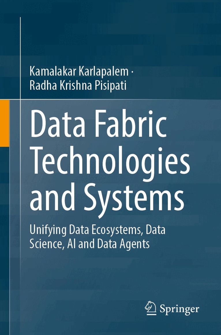 Kamalakar Karlapalem, Radha Krishna Pisipati - Data Fabric Technologies and Systems, Häftad