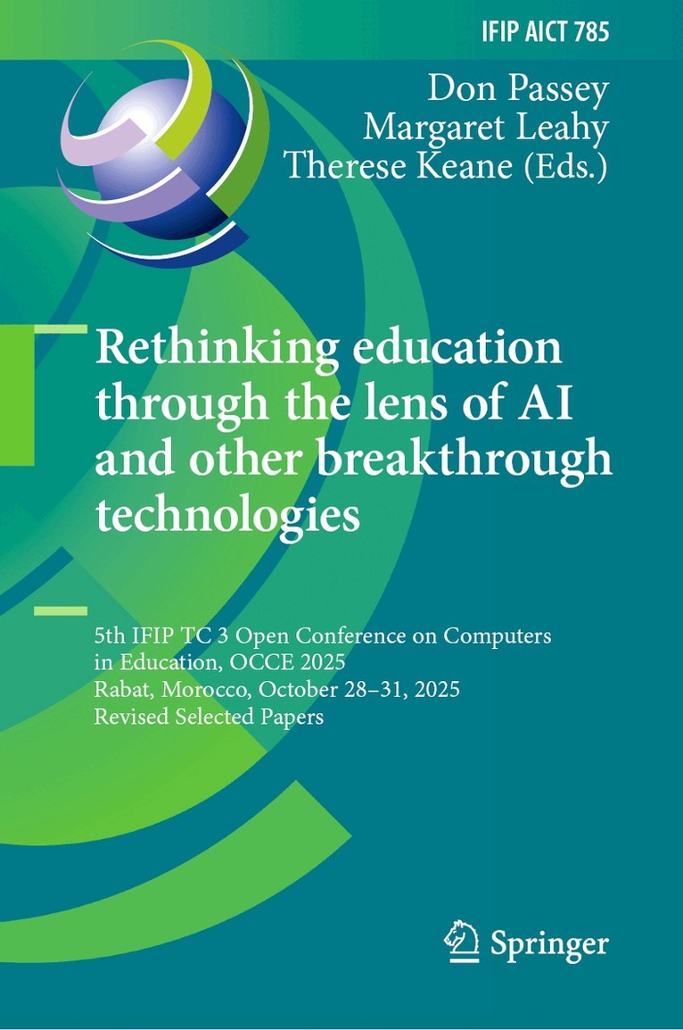 Don Passey, Margaret Leahy, Therese Keane - Rethinking education through the lens of AI and other breakthrough technologies, Inbunden. Tillgänglighet: Lägg i varukorg