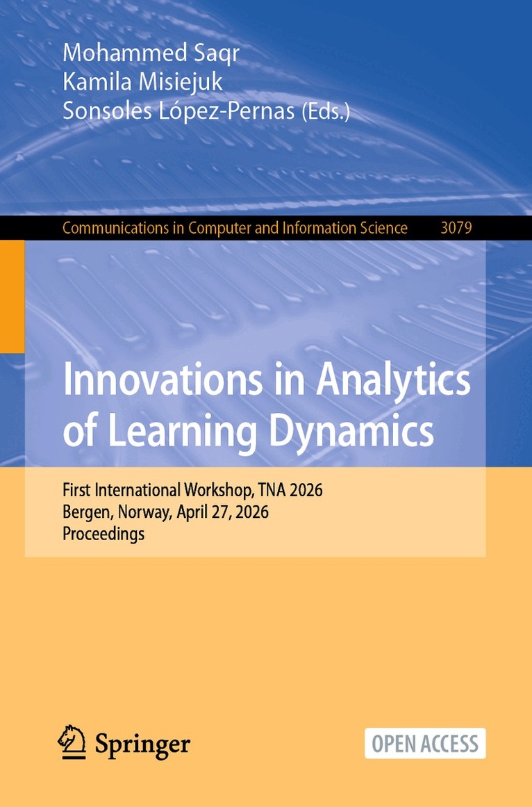 Mohammed Saqr, Kamila Misiejuk, Sonsoles López-Pernas - Innovations in Analytics of Learning Dynamics, Häftad