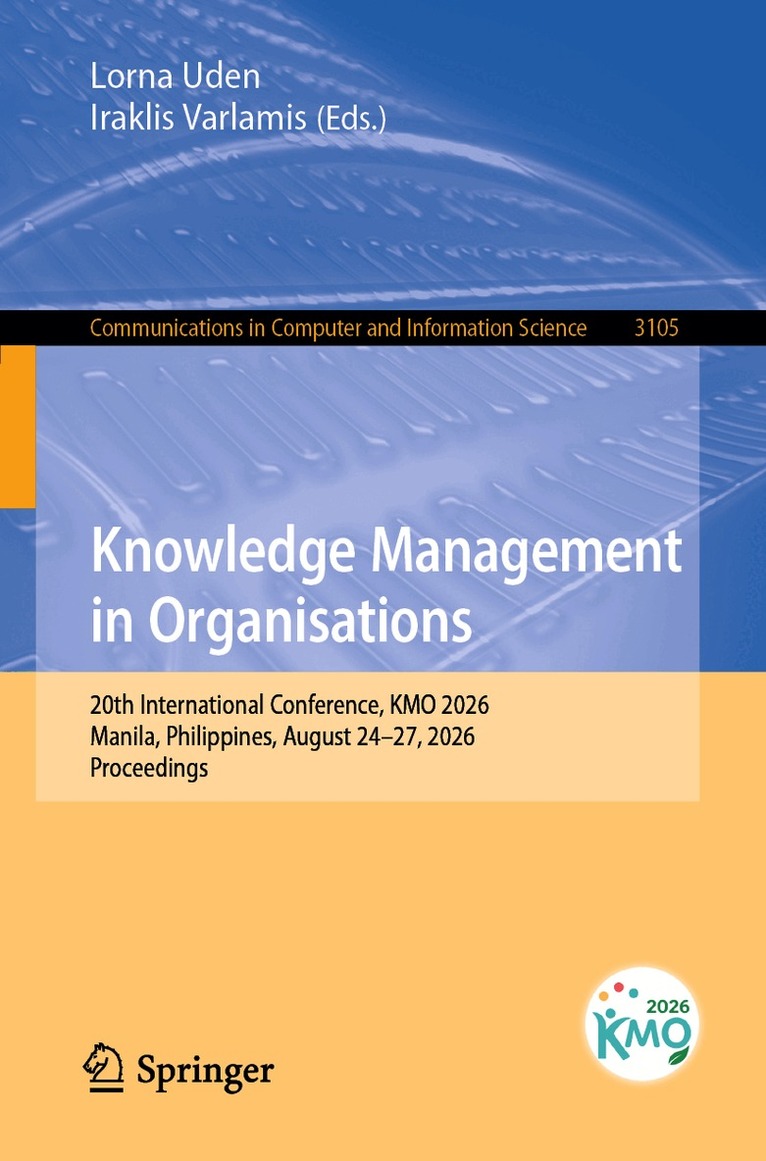 Lorna Uden, Iraklis Varlamis - Knowledge Management in Organisations, Häftad