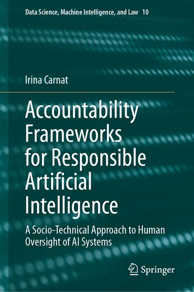 Accountability Frameworks for Responsible Artificial Intelligence