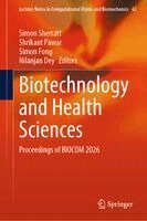 Simon Sherratt, Shrikant Pawar, Simon Fong, Nilanjan Dey - Biotechnology and Health Sciences, Inbunden