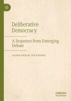 Aleksandar Jovanoski - Deliberative Democracy, Inbunden