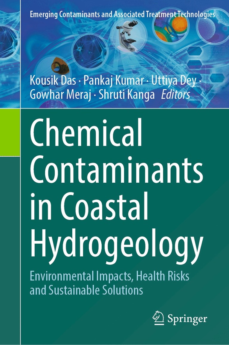Kousik Das, Pankaj Kumar, Uttiya Dey, Gowhar Meraj, Shruti Kanga - Chemical Contaminants in Coastal Hydrogeology, Inbunden