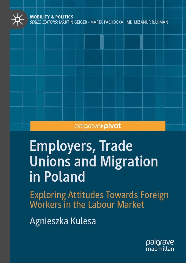Employers, Trade Unions and Migration in Poland