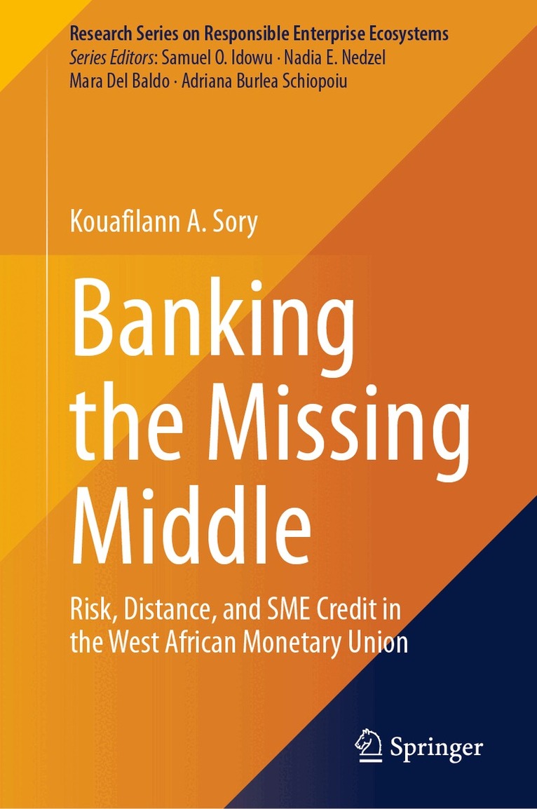 Kouafilann Abdoulaye Sory - Banking the Missing Middle, Inbunden. Tillgänglighet: Kommande