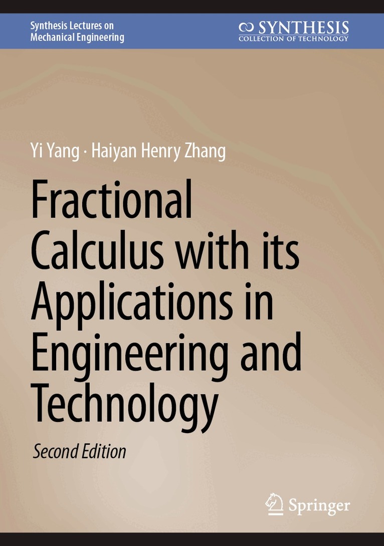 Yi Yang, Haiyan Henry Zhang - Fractional Calculus with its Applications in Engineering and Technology, Inbunden. Tillgänglighet: Kommande
