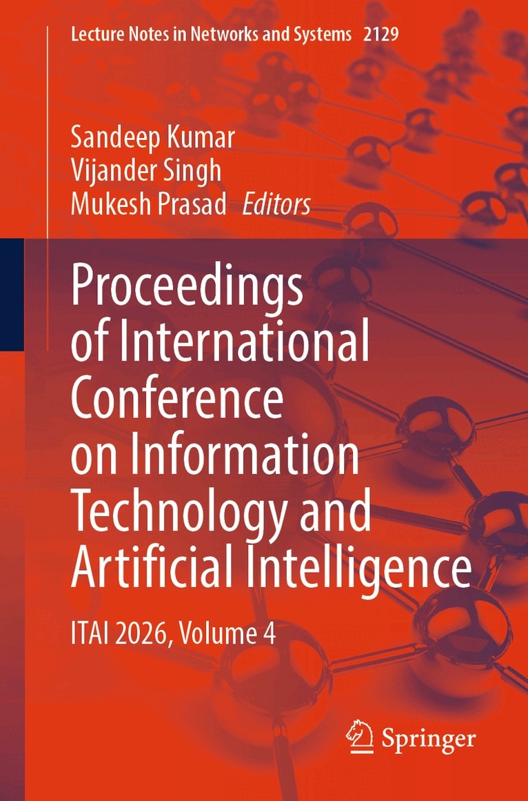 Sandeep Kumar, Vijander Singh, Mukesh Prasad - Proceedings of International Conference on Information Technology and Artificial Intelligence, Häftad
